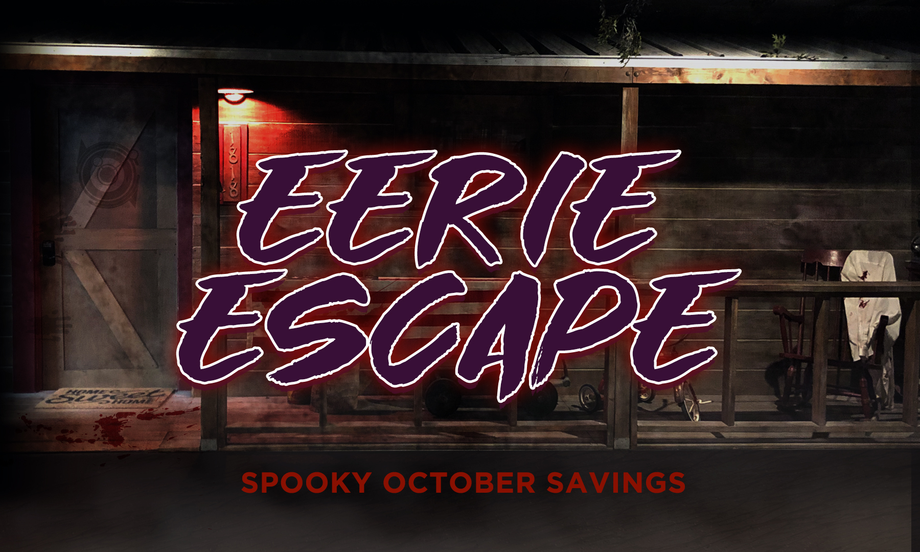 Eerie Escape – Spooky October Savings